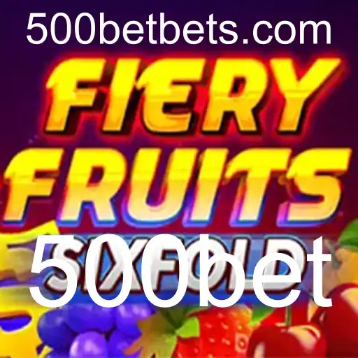 Descubra o Mundo do Jogo FieryFruitsSixFold com 500bet