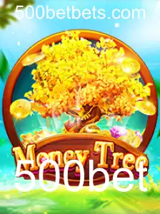 Descubra MoneyTree: O Jogo de Apostas com 500bet